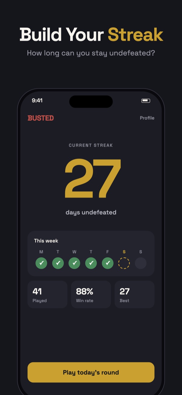 Busted screenshot: Build your streak